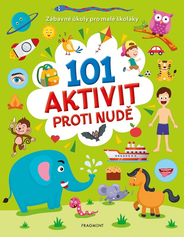 101 aktivit proti nudě - Petra Ťulpíková