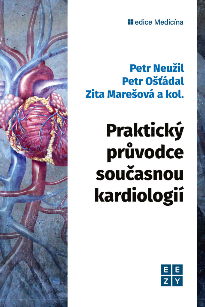 Praktický průvodce současnou kardiologií - Petr Ošťádal