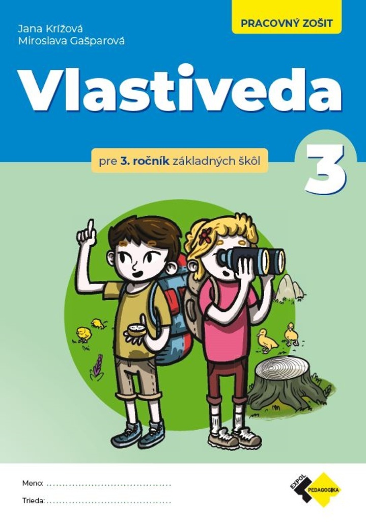 Vlastiveda pre 3.ročník ZŠ - pracovný zošit - Jana Křížová