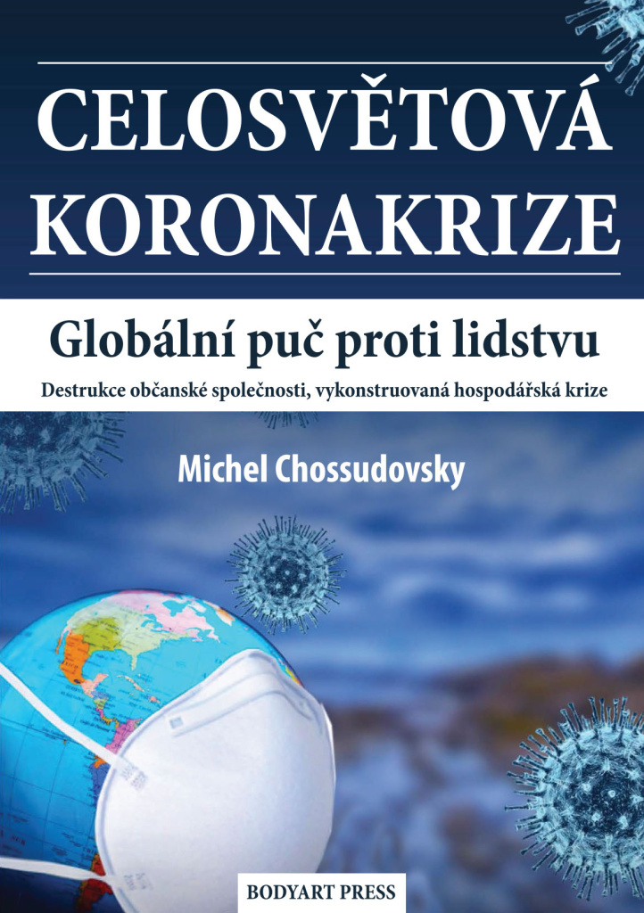Celosvětová koronakrize - Michel Chossudovsky