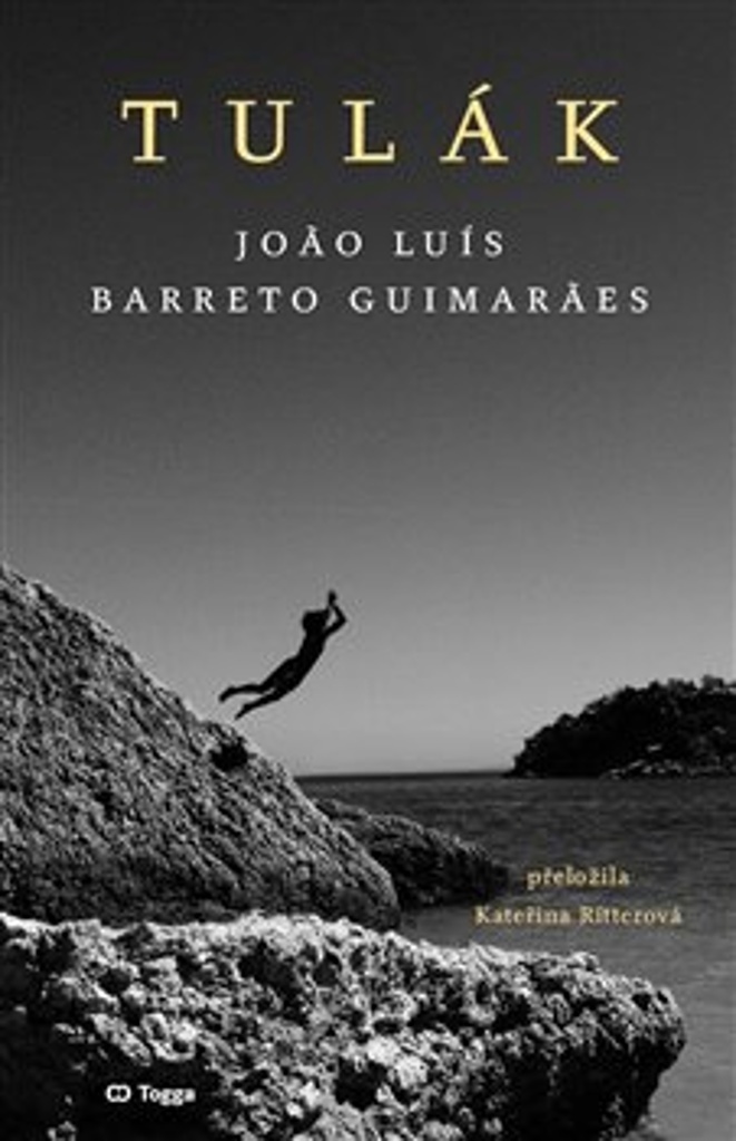 Tulák - Joao Luís Barreto Guimaraes