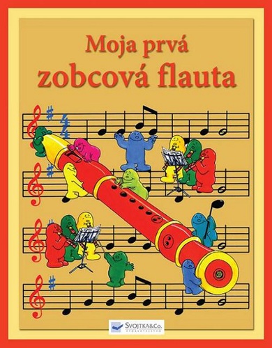 Moja prvá zobcová flauta