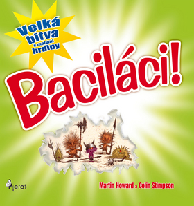 Baciláci!