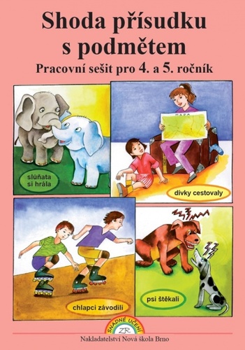 Shoda přísudku s podmětem Pracovní sešit pro 4. a 5. ročník