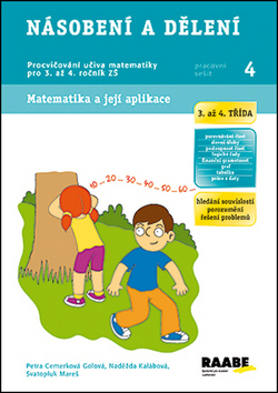 Násobení a dělení PS 4 - Procvičování učiva matematiky pro 3. až 4. ročník ZŠ