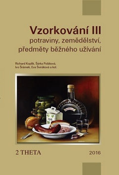 VZORKOVÁNÍ III - Potraviny, zemědělství a předměty běžného užití
