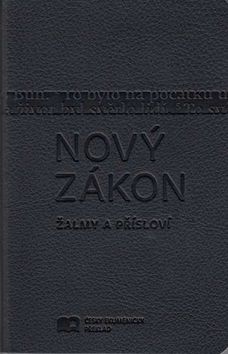 Nový zákon Žalmy a Přísloví