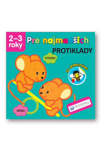 Pre najmenších Protiklady