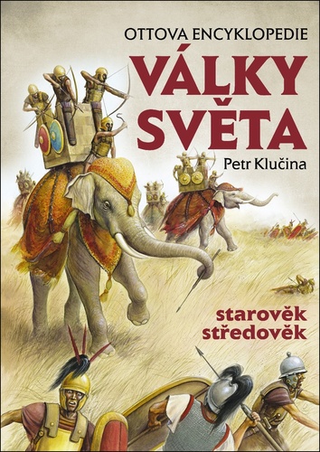 Války světa, starověk středověk - Ottova encyklopedie