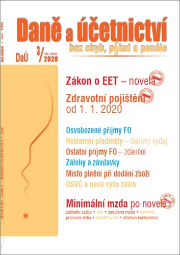 Daně a účetnictví bez chyb, pokut a penále 3/2020 - Zákon o EET - novela, Zdravotní pojištění od 1.1.2020, Minimální mzda po novele