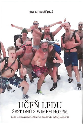 Učeň ledu Šest dnů s Wimem Hofem