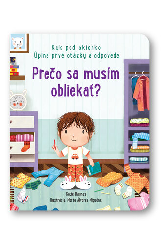 Prečo sa musím obliekať?