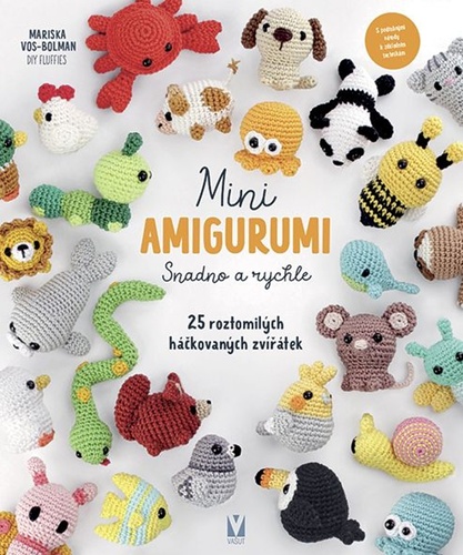 Mini amigurumi Snadno a rychle