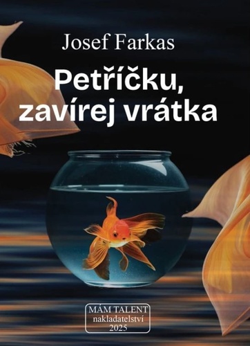 Petříčku, zavírej vrátka