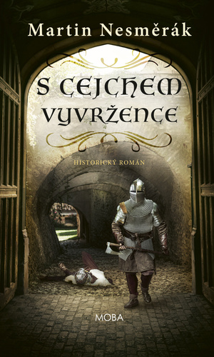 S cejchem vyvržence