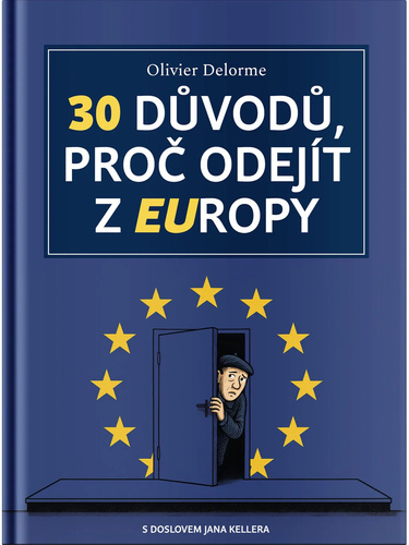 30 d�vod�, pro� odej�t z EUropy